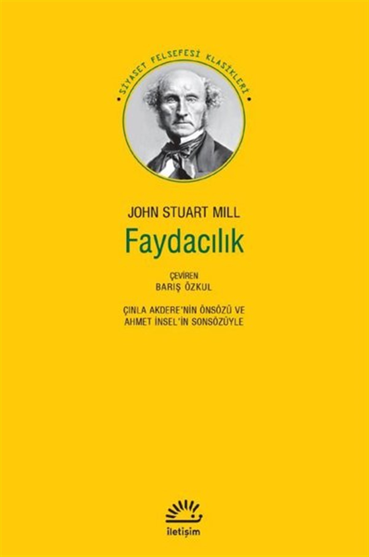 John Stuart MillDünya Siyaseti ve PolitikasıFaydacılık