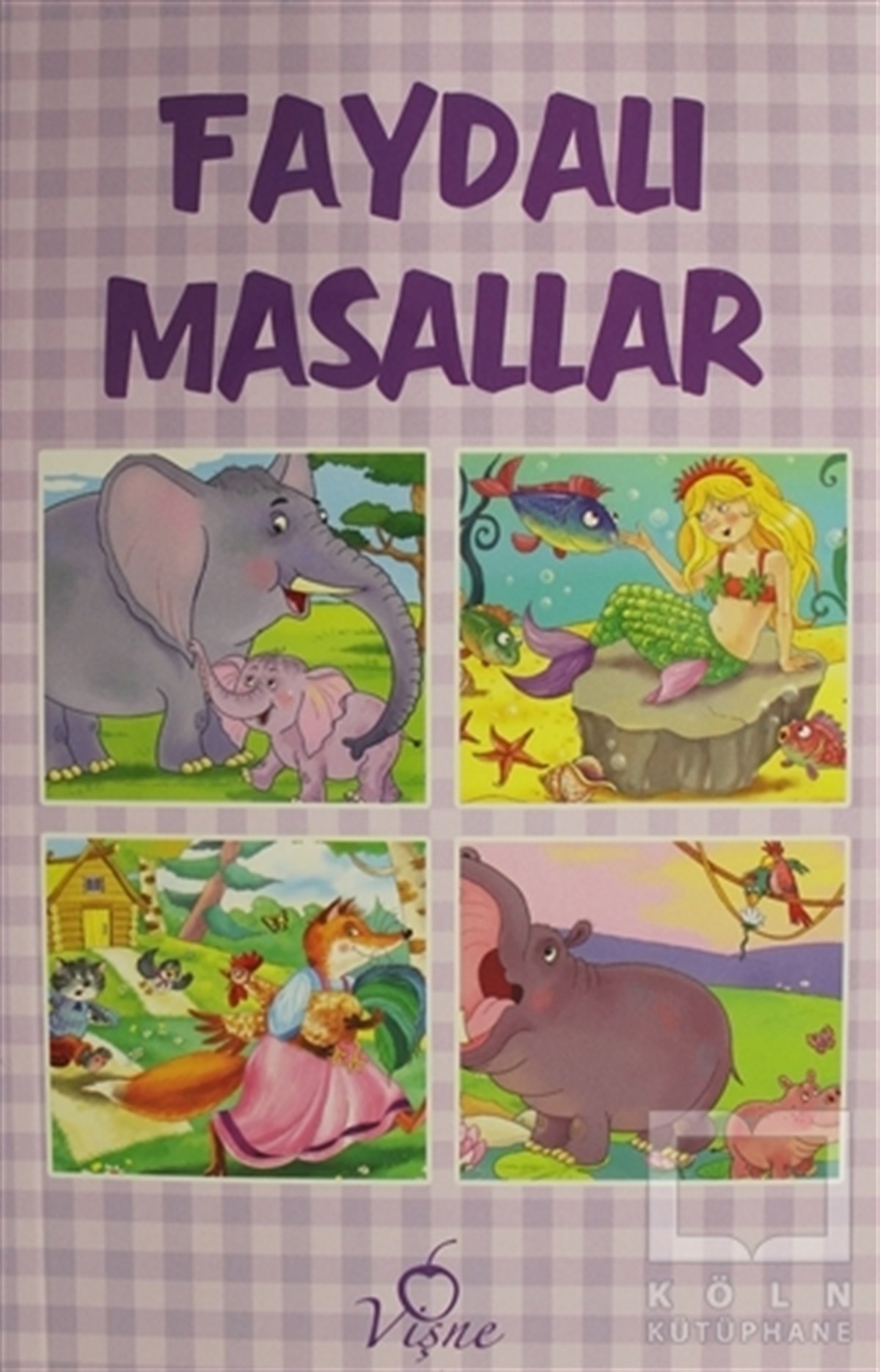 KolektifMasallarFaydalı Masallar