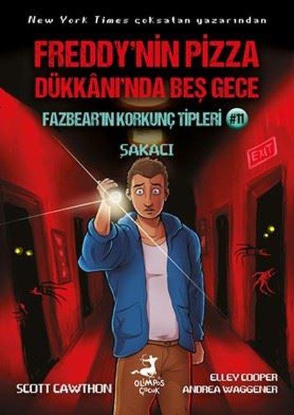 Andrea WaggenerFantastik / Bilim KurguFazbear'ın Korkunç Tipleri 11 - Freddy'nin Pizza Dükkanı'nda Beş Gece - Şakacı