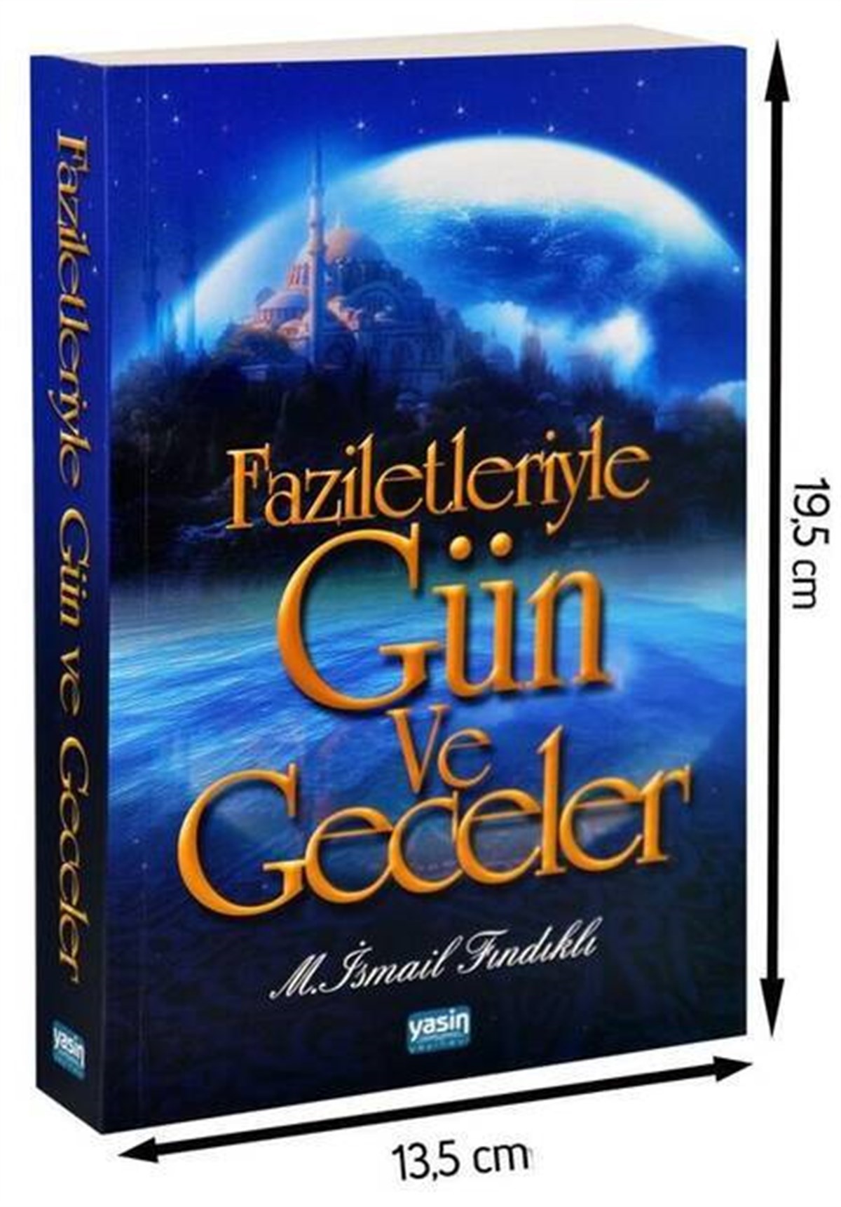 Faziletleriyle Gün Ve Geceler-1275