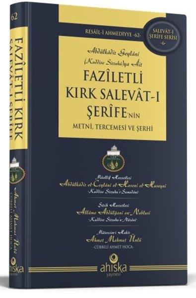 Ahmet Mahmut Ünlüİslami KitaplarFaziletli Kırk Salevat-ı Şerife'nin Metni ve Tercümesi