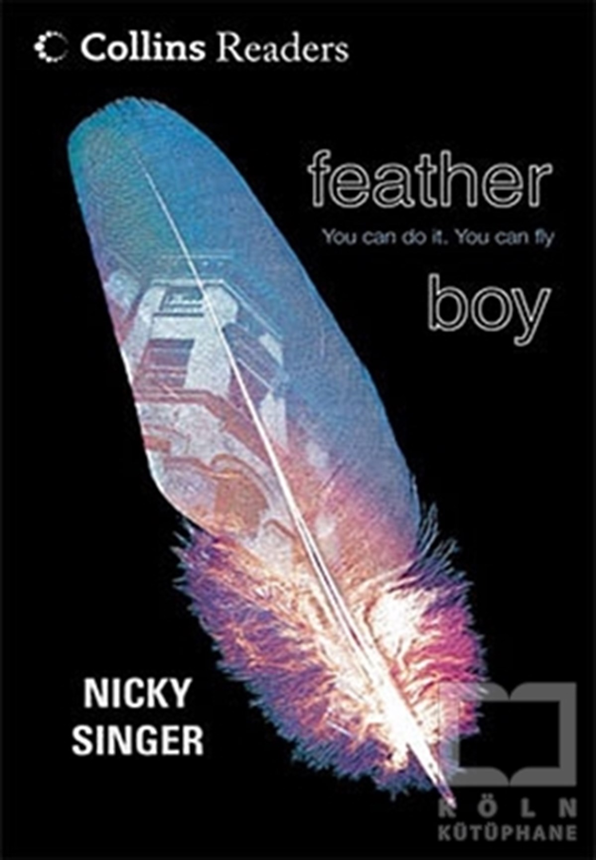 Nicky SingerGenel KonularFeather Boy (Collins Readers)