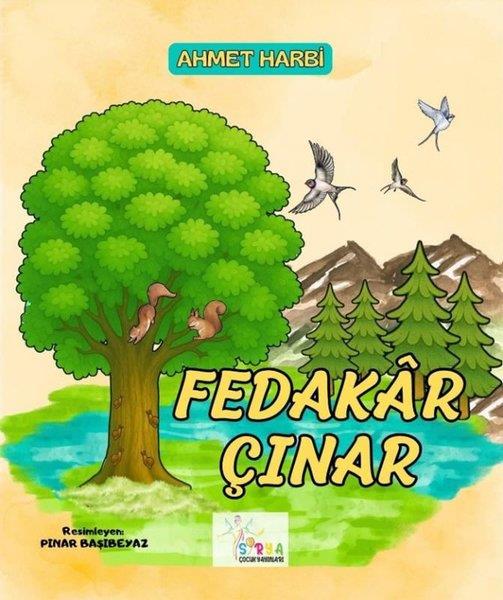 Ahmet HarbiÇocuk Gençlik RomanlarıFedakar Çınar