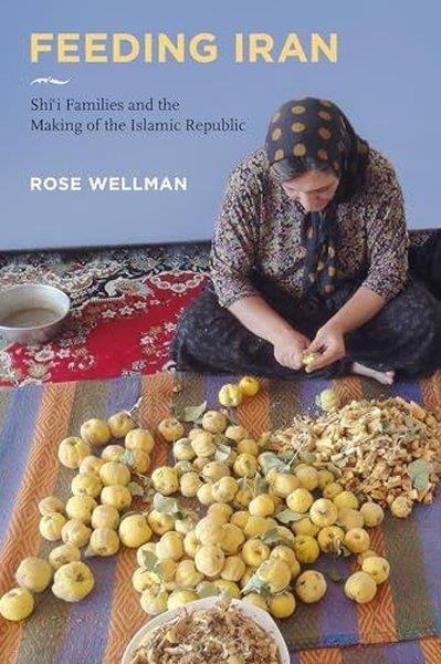 Rose WellmanPhilosophy FictionFeeding Iran