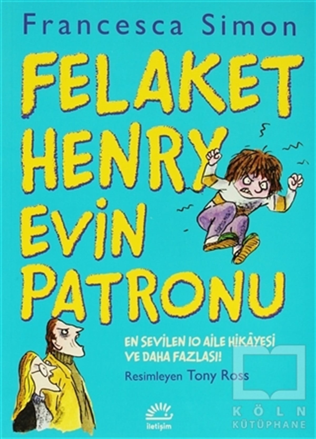Francesca SimonRoman-ÖyküFelaket Henry Evin Patronu