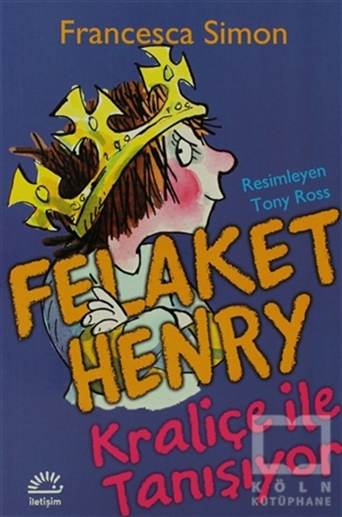 Francesca SimonRoman-ÖyküFelaket Henry Kraliçe ile Tanışıyor