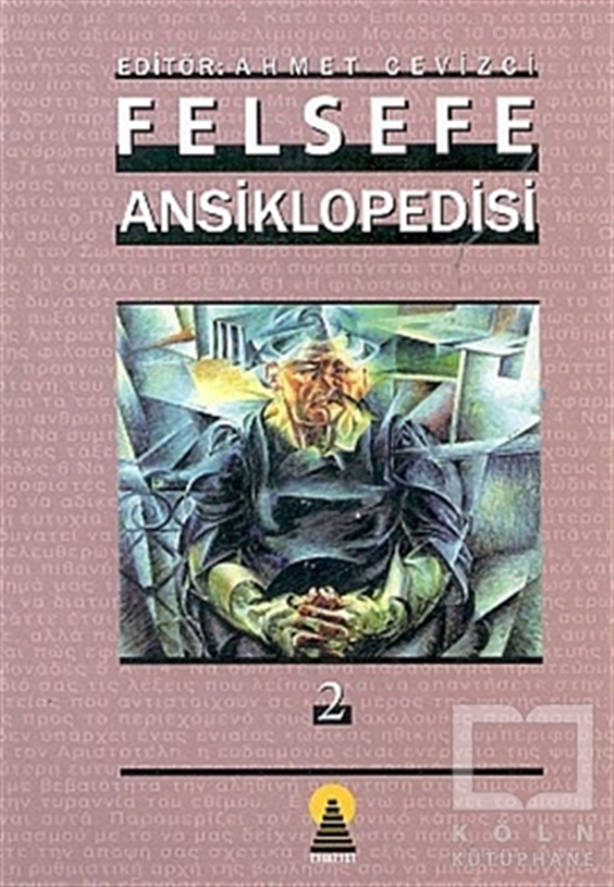 KolektifReferans - Kaynak KitapFelsefe Ansiklopedisi 2