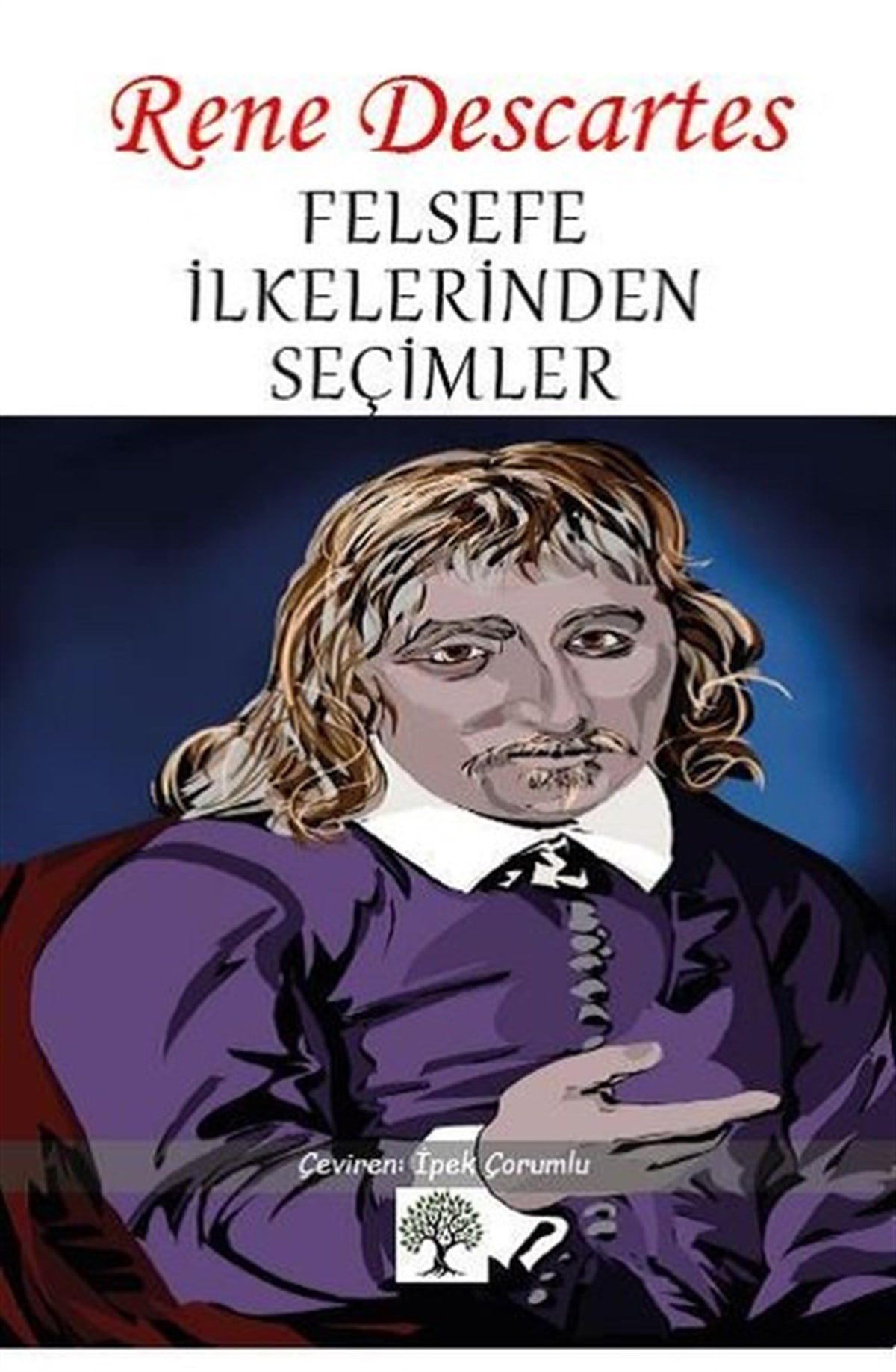 Rene DescartesFelsefe BilimiFelsefe İlkelerinden Seçimler