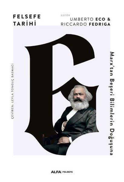 Riccardo FedrigaFelsefe BilimiFelsefe Tarihi 6 - Marx'tan Beşeri Bilimlerin Doğuşuna