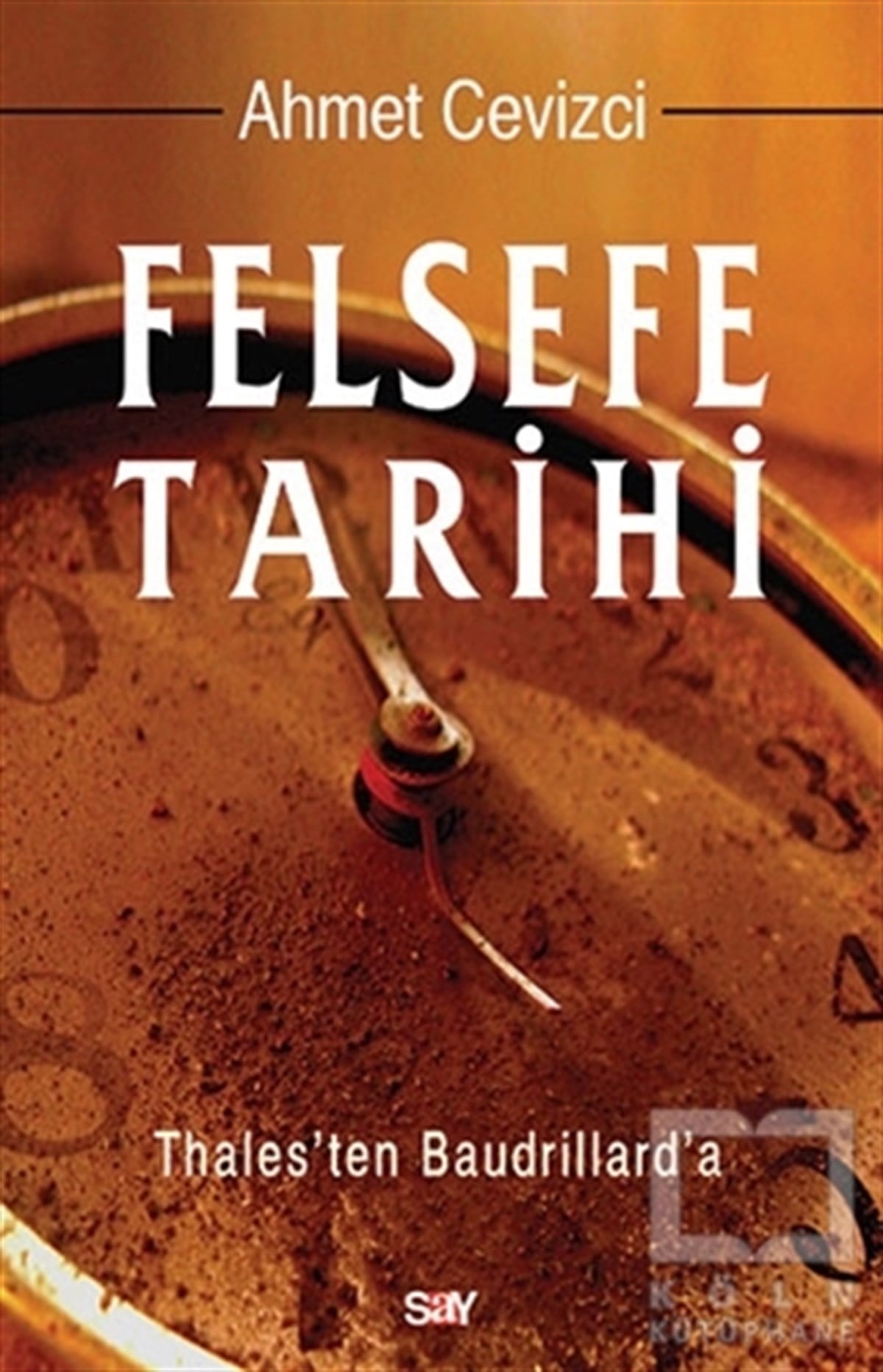 Ahmet CevizciGenel FelsefeFelsefe Tarihi