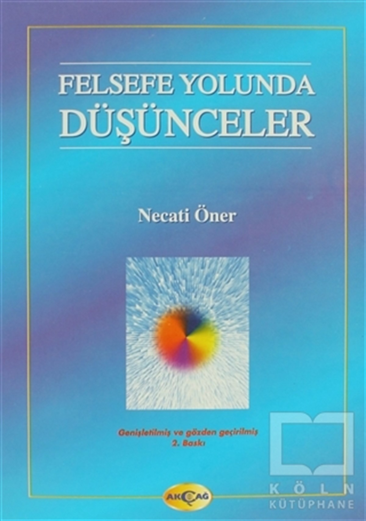 Necati ÖnerAraştıma-İnceleme-ReferansFelsefe Yolunda Düşünceler
