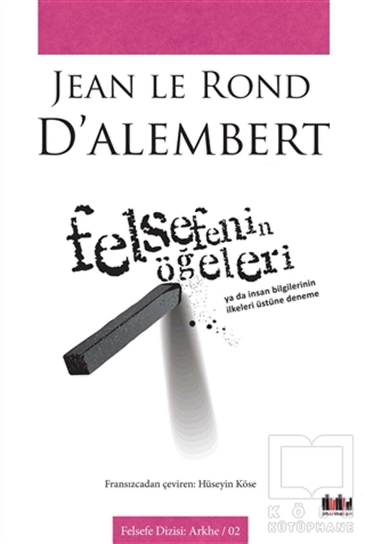 Jean le Rond D'alembertDiğerFelsefenin Öğeleri