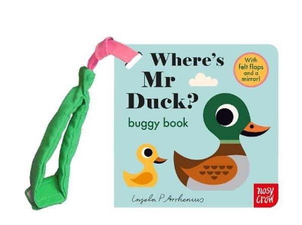 Ingela P. ArrheniusPreschoolFelt Flaps Duck (Buggy Book)