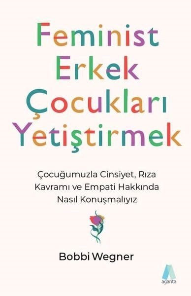 Bobbi WegnerAile - ÇocukFeminist Erkek Çocukları Yetiştirmek