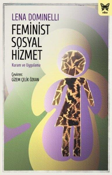 Lena DominelliSosyoloji KitaplarıFeminist Sosyal Hizmet - Kuram ve Uygulama