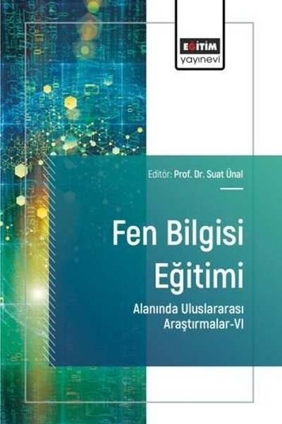 KolektifDigerFen Bilgisi Eğitimi Alanında Uluslararası Araştırmalar 6