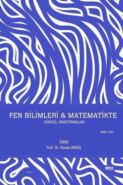 KolektifDigerFen Bilimleri ve Matematikte Güncel Araştırmalar - Mart 2023