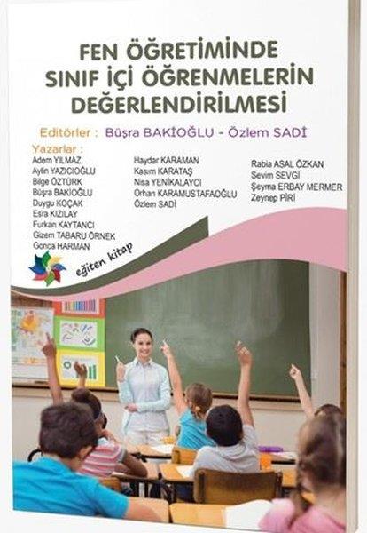 KolektifEğitimFen Öğretiminde Sınıf İçi Öğrenmelerin Değerlendirilmesi
