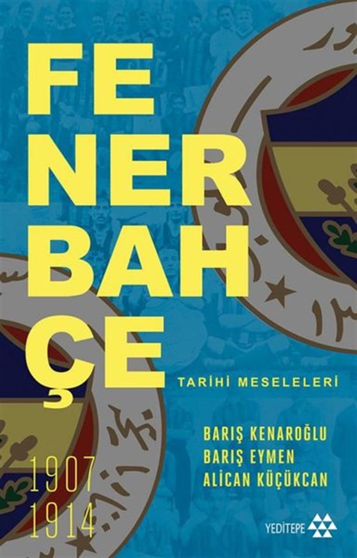 Alican KüçükcanSpor KitaplarıFenerbahçe Tarihi Meseleleri