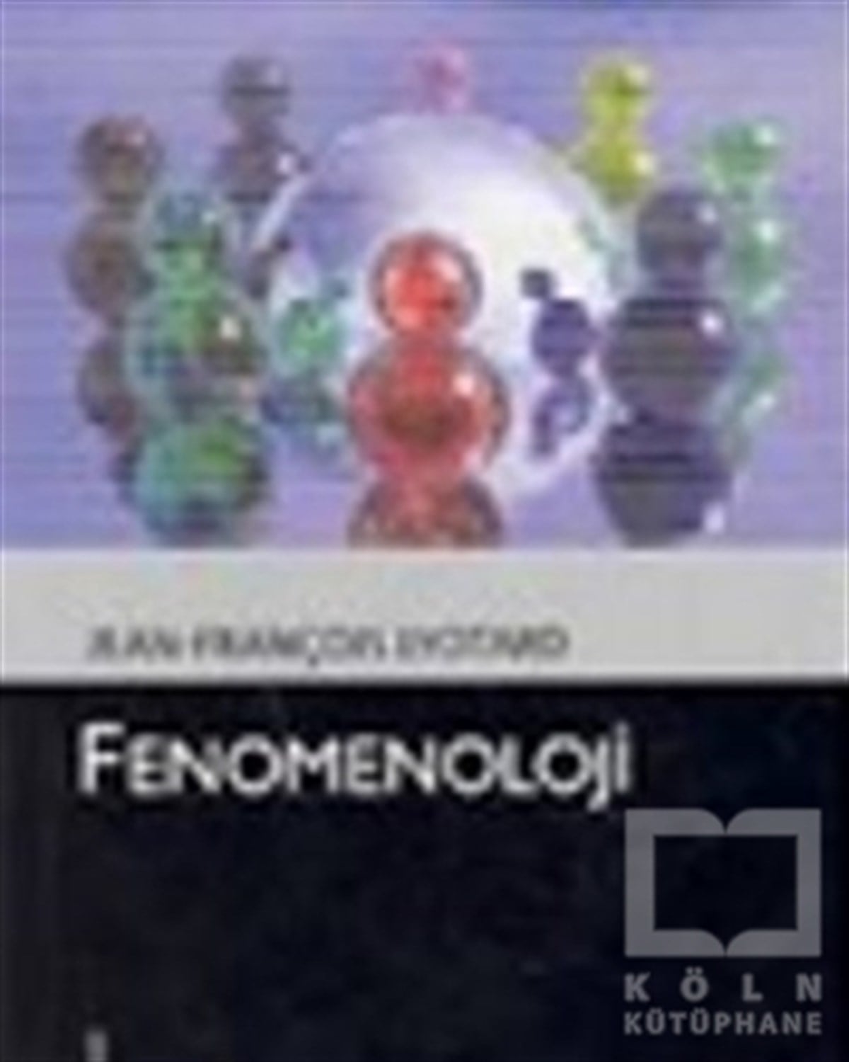 Jean François LyotardAraştıma-İnceleme-ReferansFenomenoloji