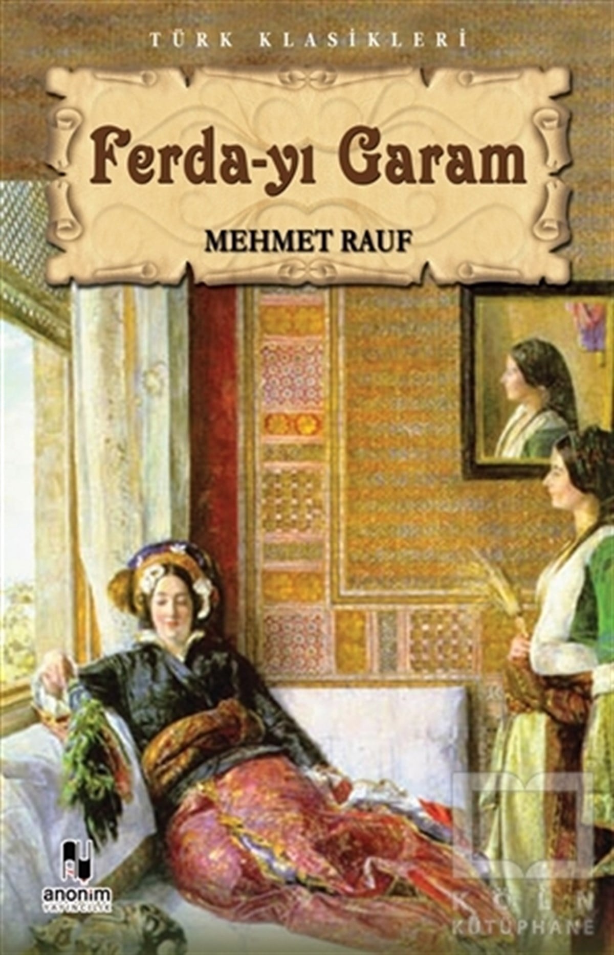 Mehmet RaufTürk EdebiyatıFerda-yı Garam