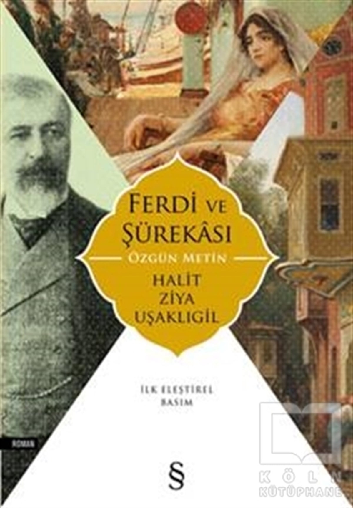 Halit Ziya UşaklıgilRomanFerdi ve Şürakası