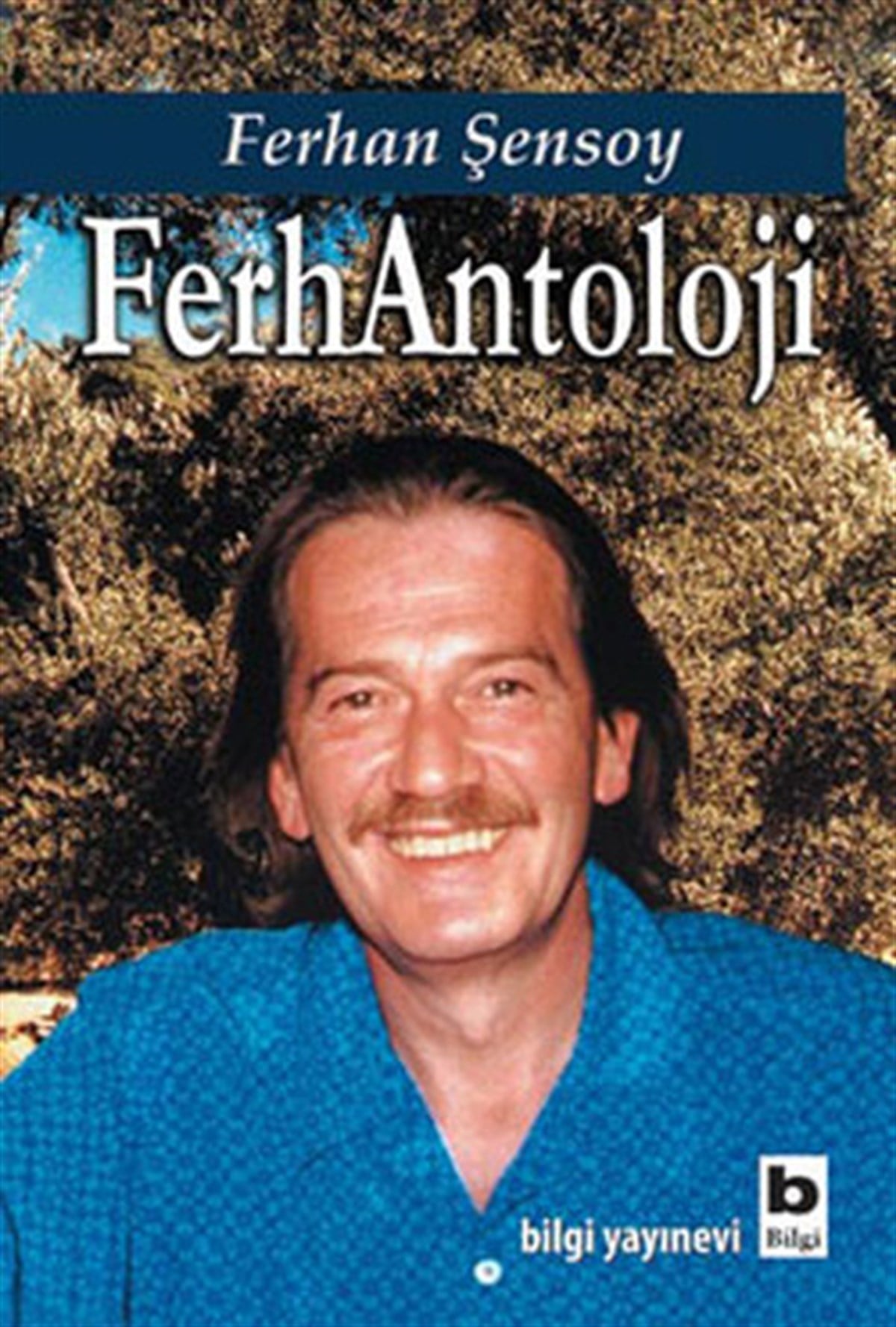 Ferhan ŞensoyDeneme KitaplarıFerhAntoloji