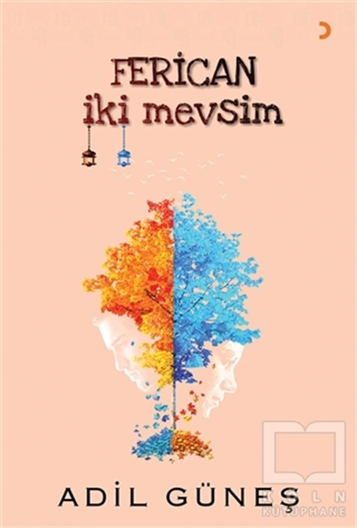 Adil GüneşRomanFerican İki Mevsim