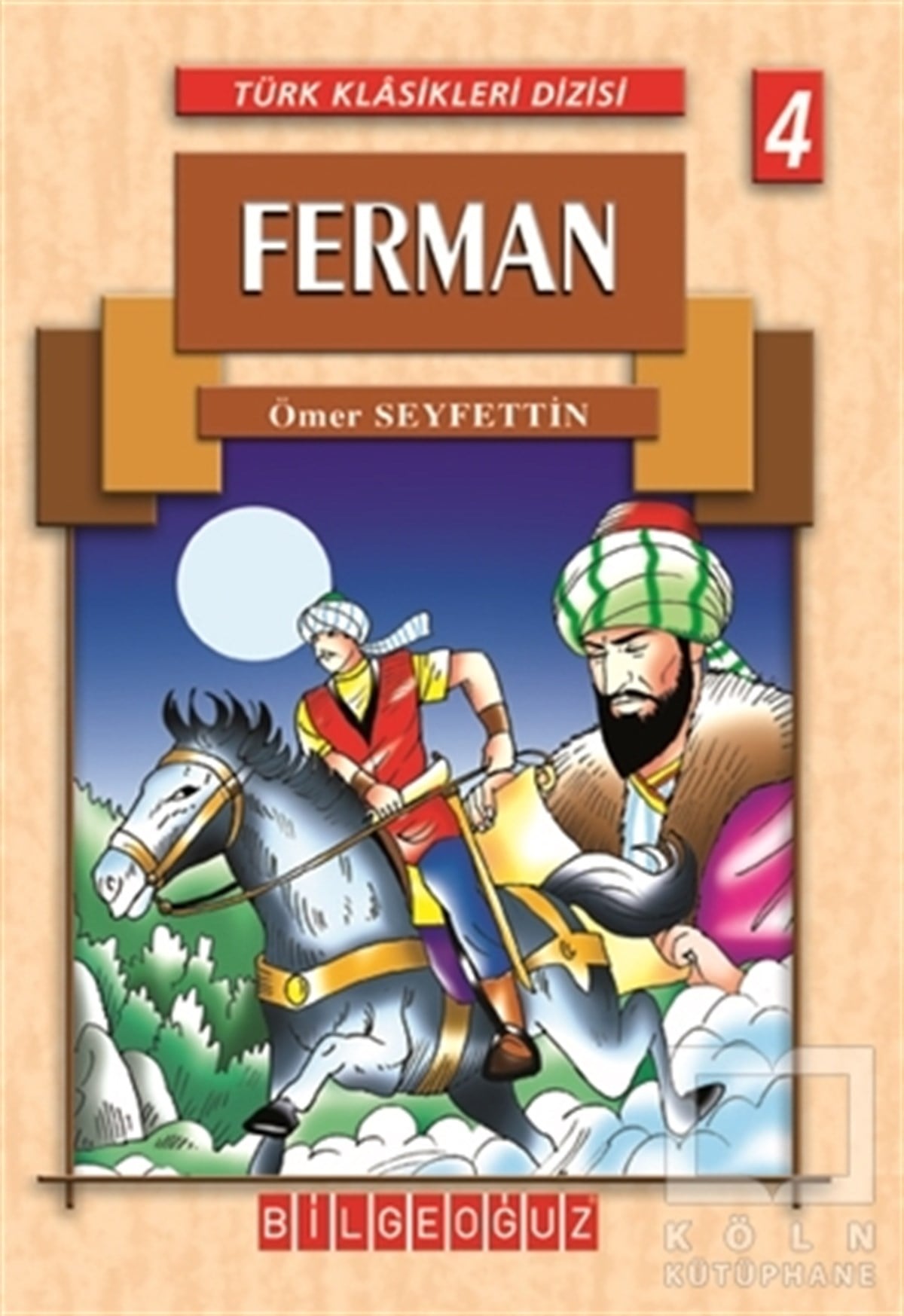 Ömer SeyfettinRoman-ÖyküFerman