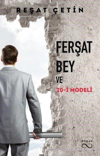 Reşat ÇetinTürkiye RomanFerşat Bey ve 20-İ Modeli