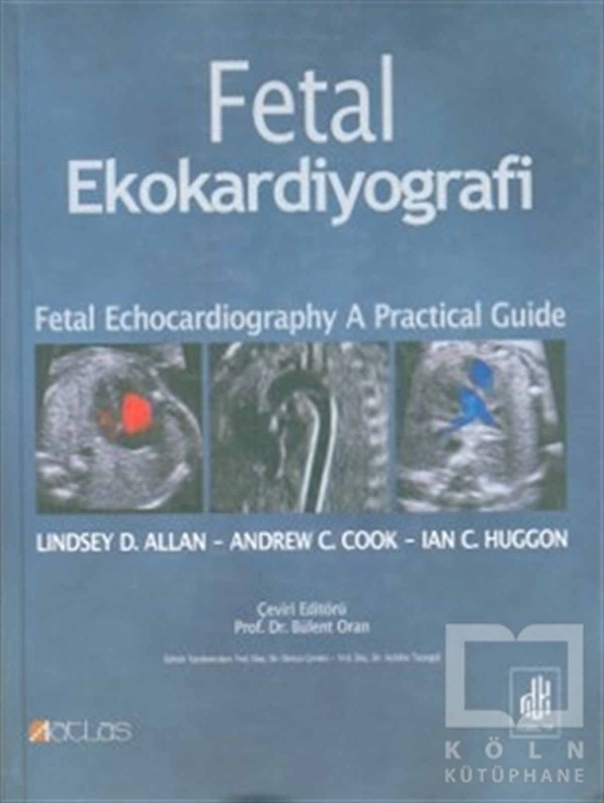 Lindsey D. AllanDiğerFetal Ekokardiyografi