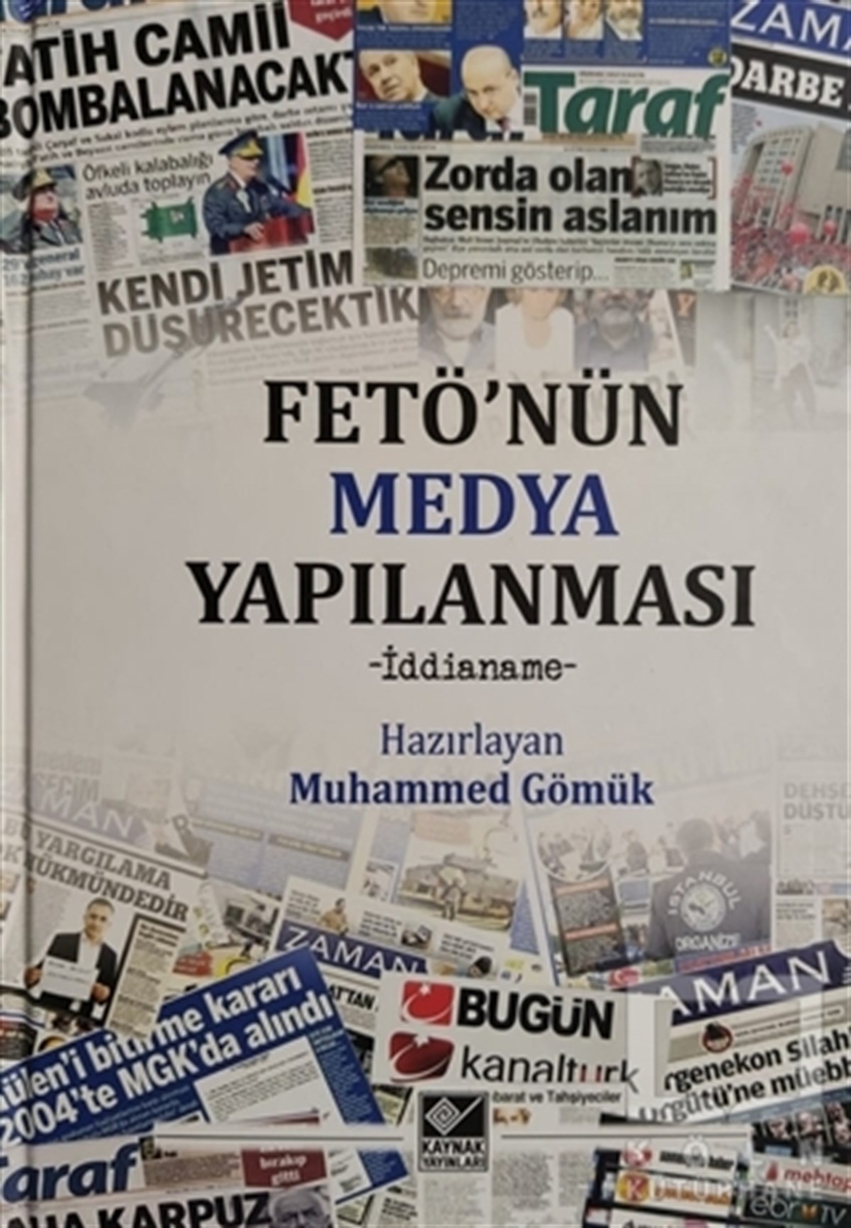 Muhammed GömükGüncel Siyaset KitaplarıFETÖ'nün Medya Yapılanması