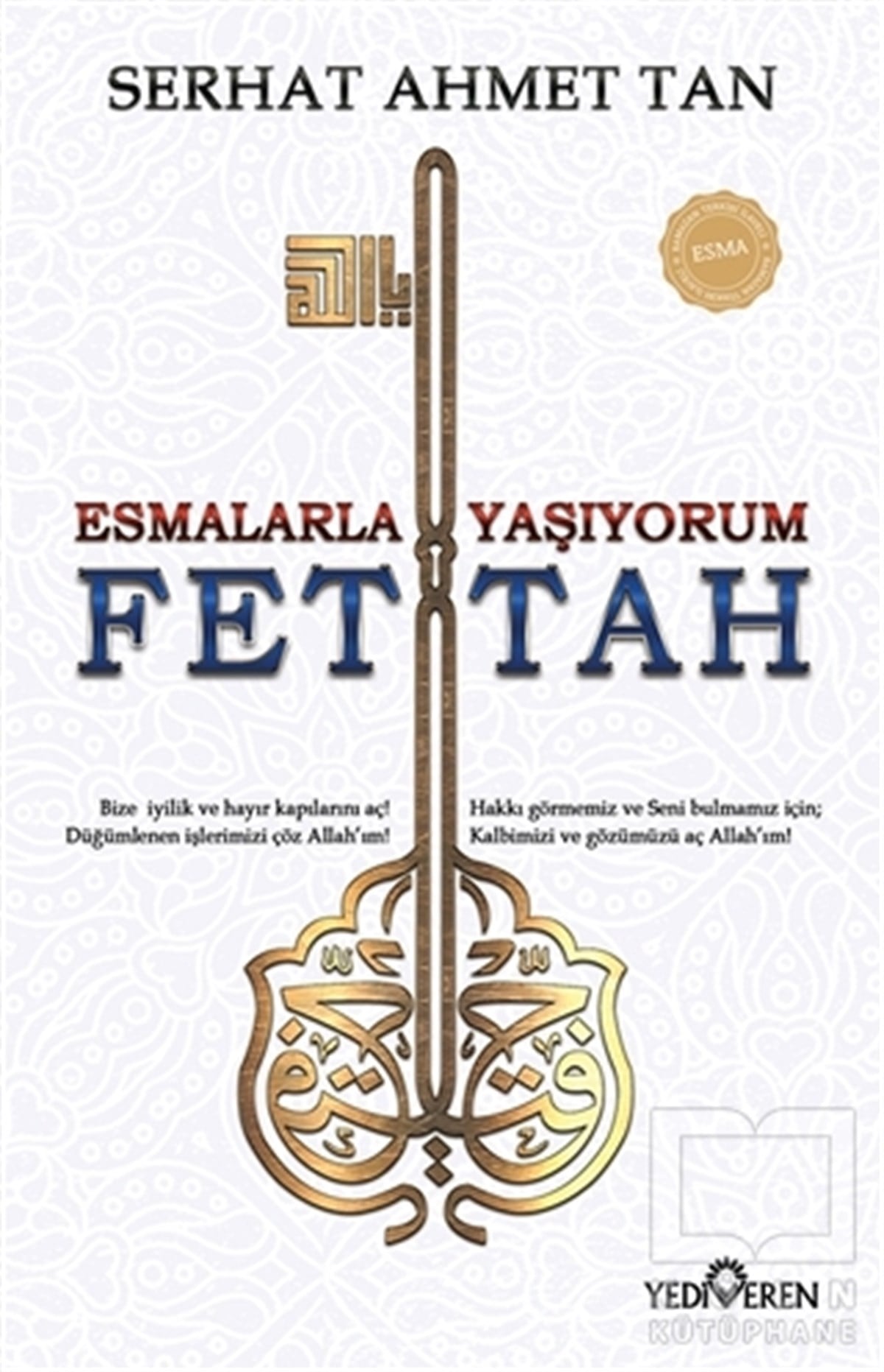 Serhat Ahmet TanDiğerFettah - Esmalarla Yaşıyorum