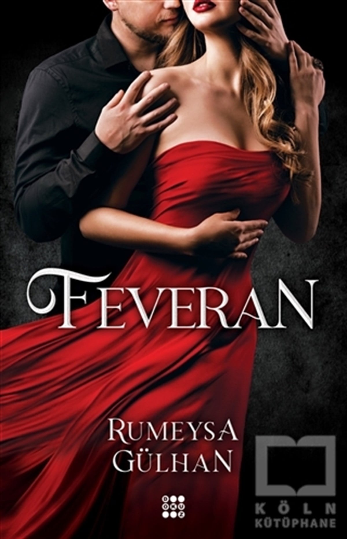 Rumeysa GülhanTürkçe RomanlarFeveran