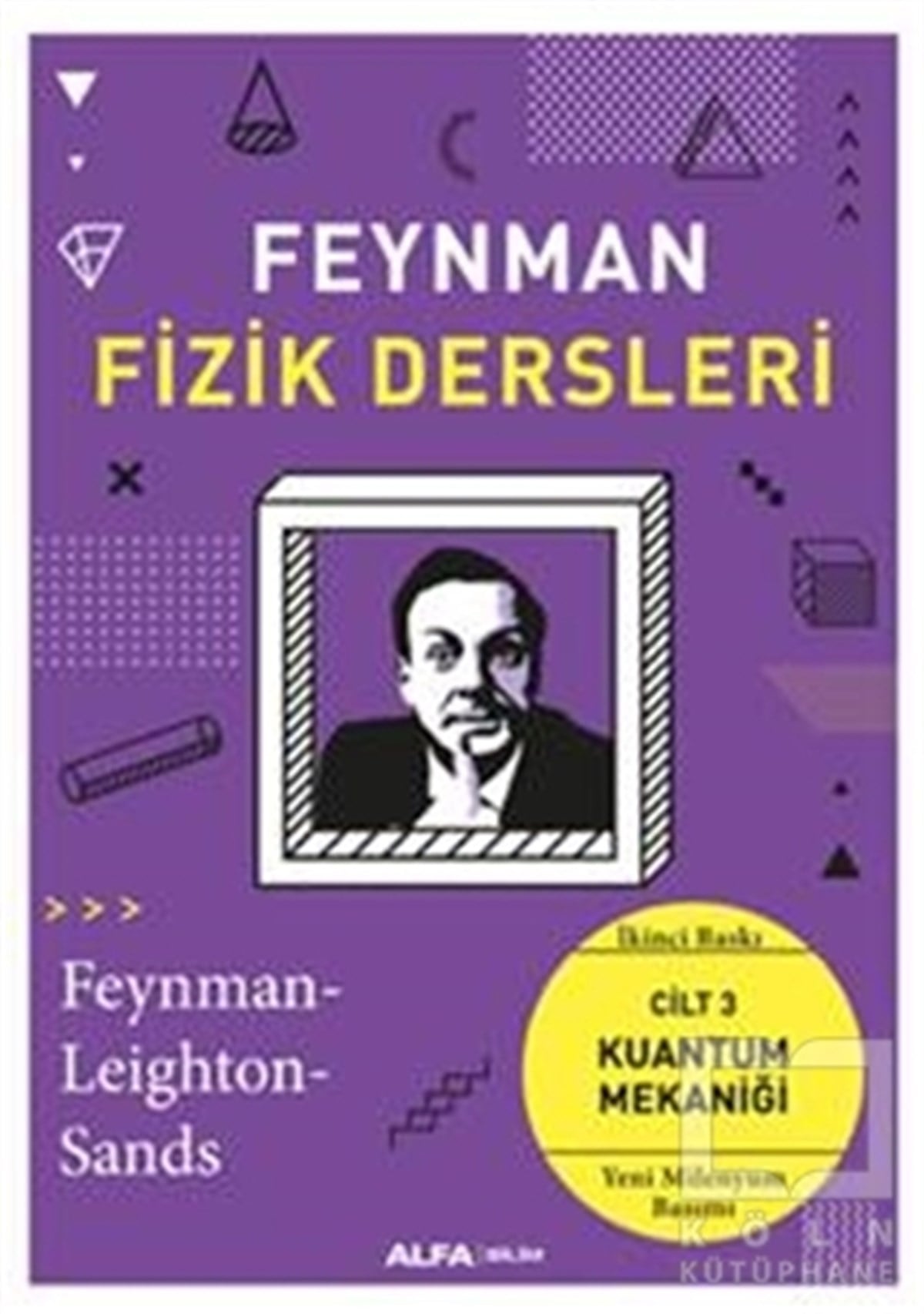 KolektifDiğerFeynman Fizik Dersleri: Cilt 3 - Kuantum Mekaniği