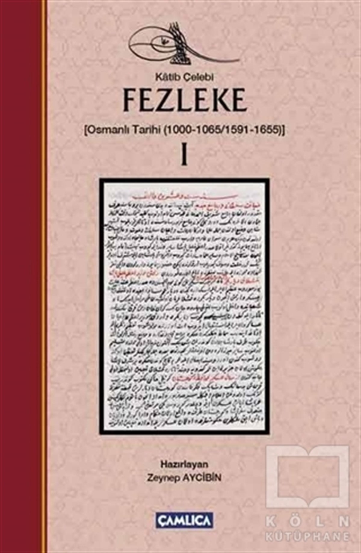 Katip ÇelebiOsmanlı TarihiFezleke 1