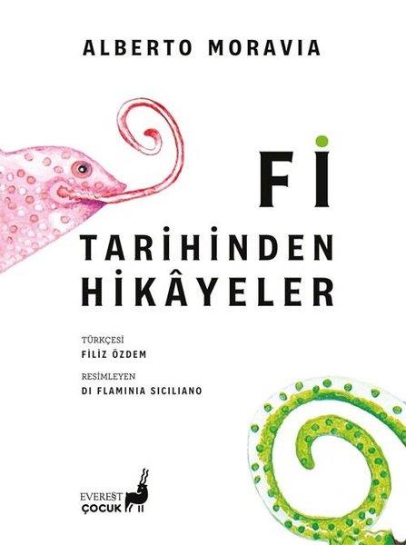 Alberto MoraviaÇocuk Gençlik RomanlarıFi Tarihinden Hikayeler