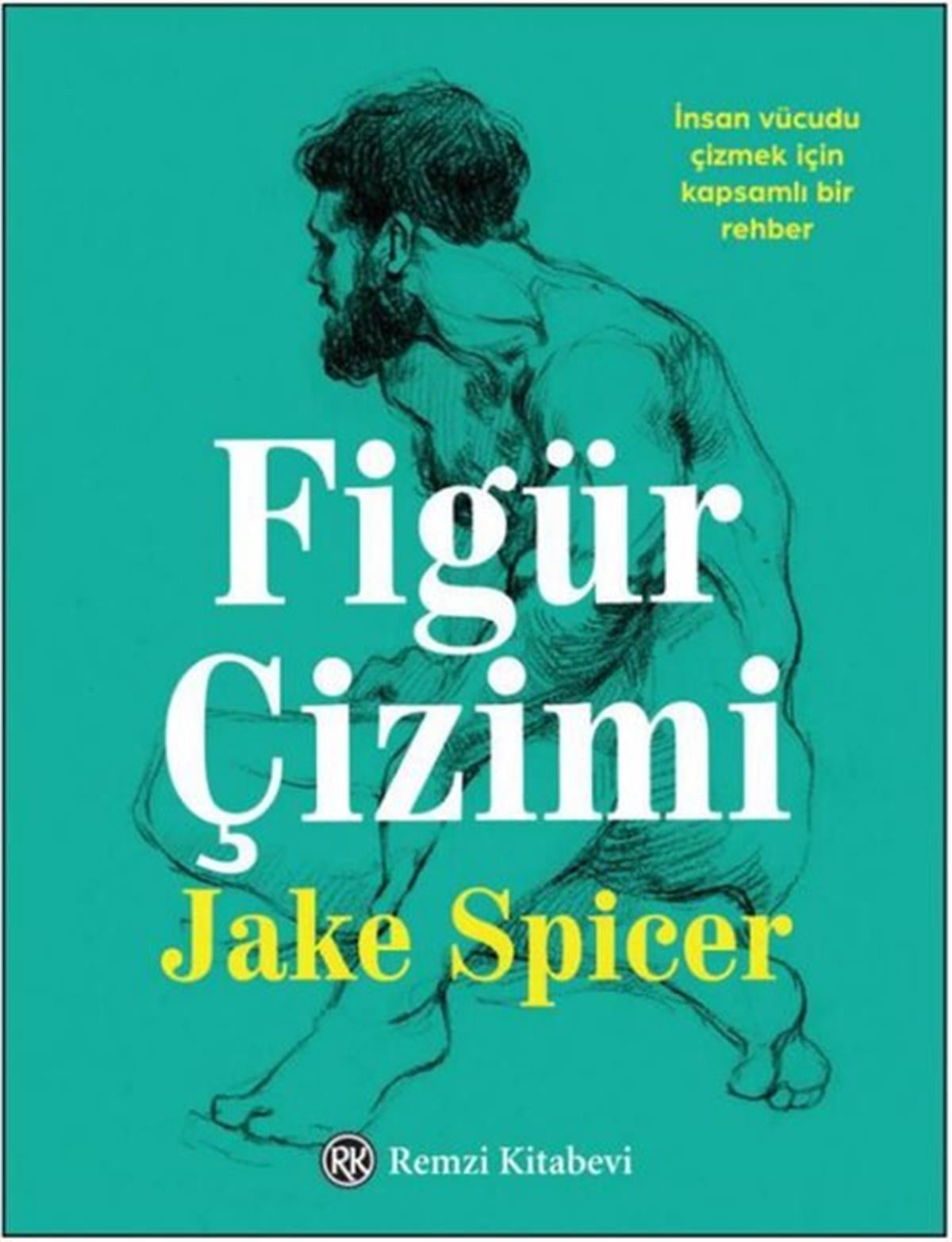Jake SpicerSanat Kuramı KitaplarıFigür Çizimi