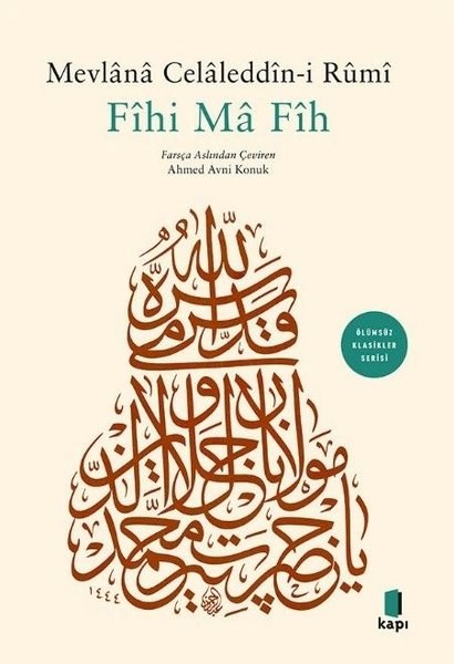 Mevlana Celaleddin-i RumiTasavvuf KitaplarıFihi Ma Fih - Ölümsüz Klasikler Serisi