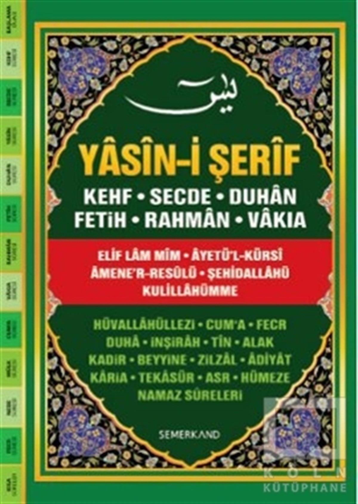 Ahmet Kasım FidanKuran ve Kuran ÜzerineFihristli Yasin-i Şerif
