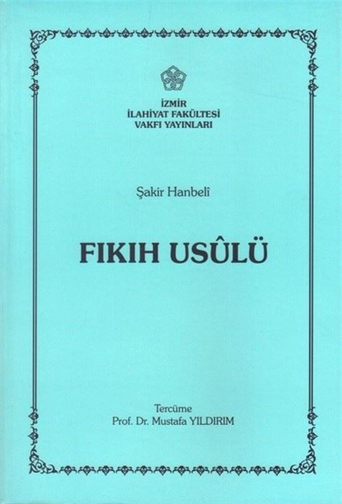 Şakir Hanbeliİslami KitaplarFıkıh Usulü