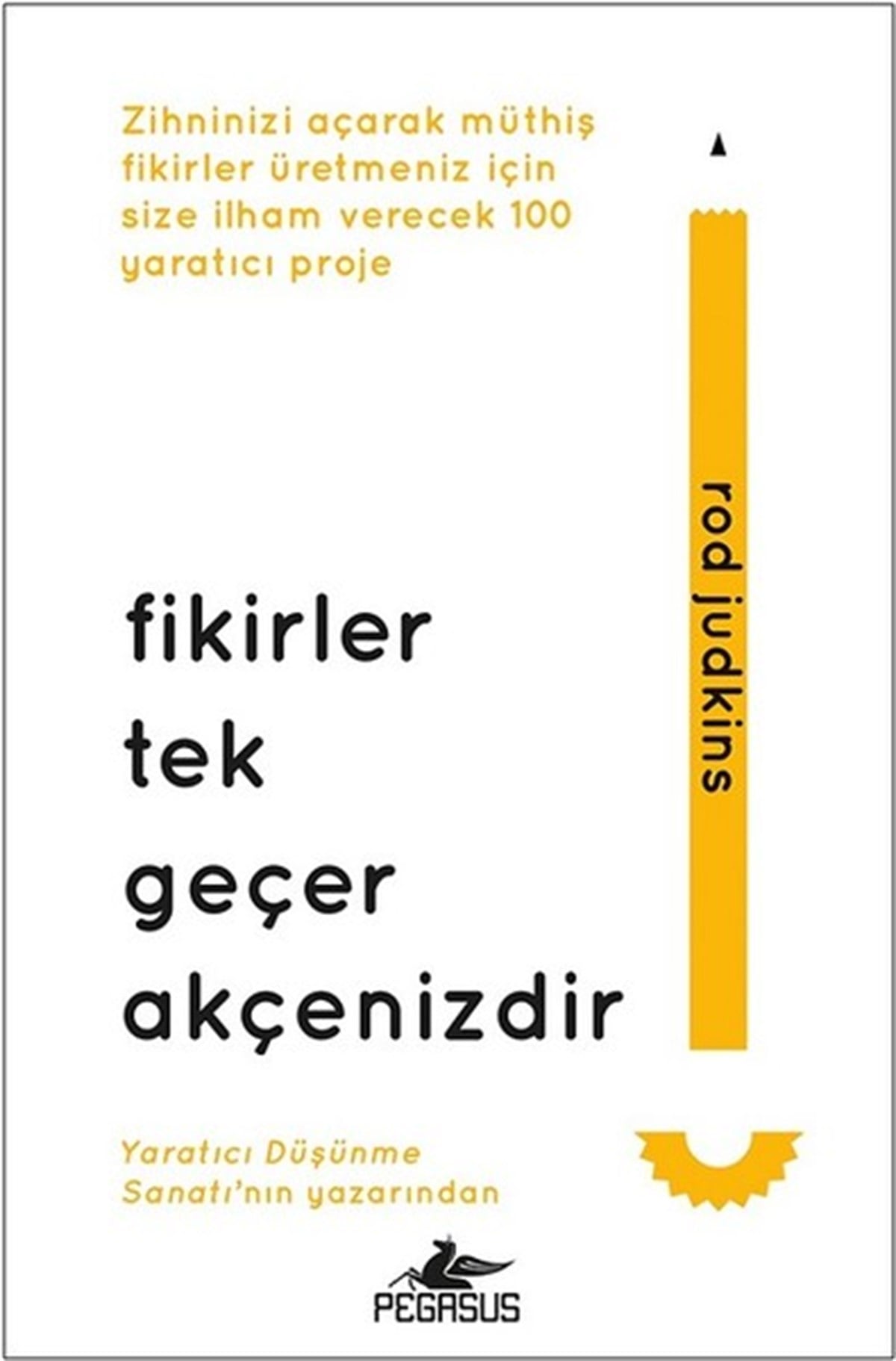 Sevinç Seyla TezcanKişisel Gelişim KitaplarıFikirler Tek Geçer Akçenizdir