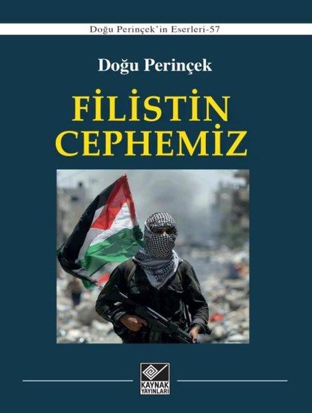 Doğu PerinçekDünya Siyaseti ve PolitikasıFilistin Cephemiz
