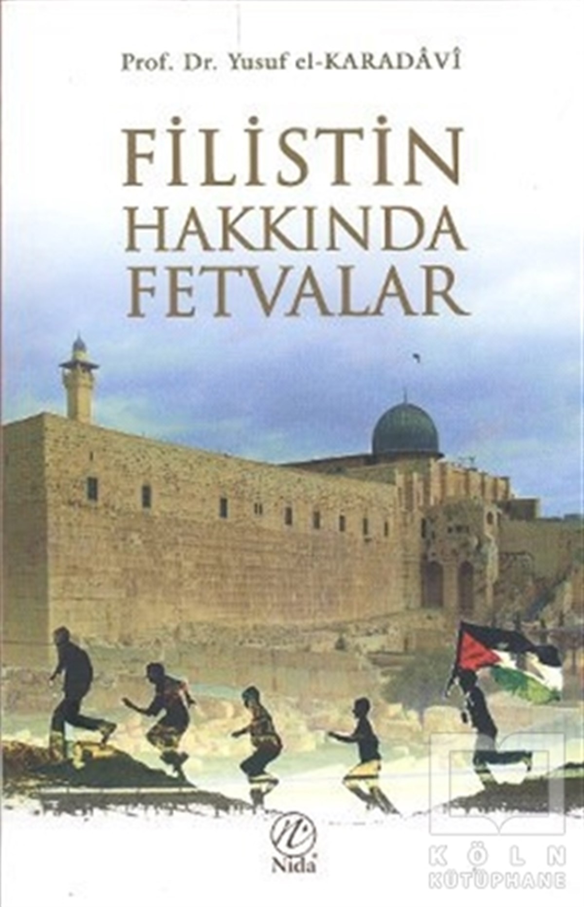 Yusuf el-KaradaviTasavvuf - Mezhepler - TarikatlarFilistin Hakkında Fetvalar