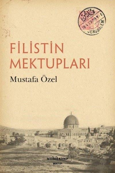 Mustafa ÖzelMektupFilistin Mektupları