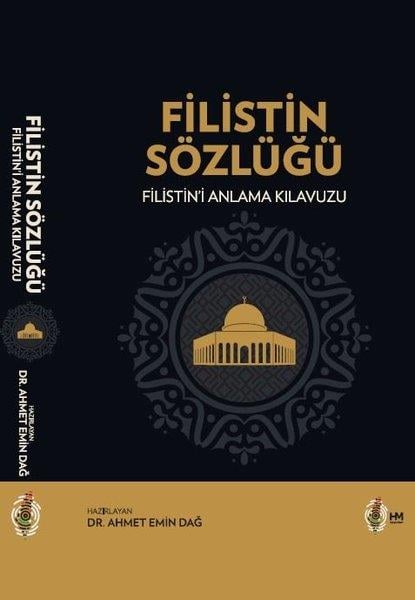 Ahmet Emin DağDünya TarihiFilistin Sözlüğü - Filistin'i Anlama Klavuzu
