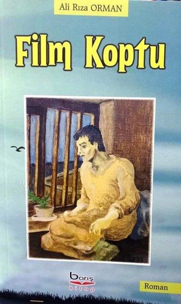 Ali Rıza OrmanTürkiye RomanFilm Koptu