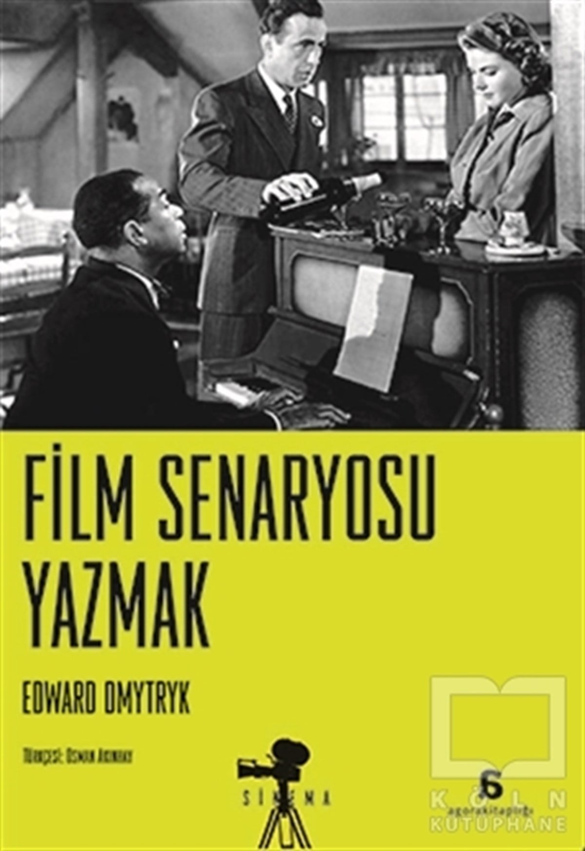 Edward DmytrykSenaryo KitaplarıFilm Senaryosu Yazmak