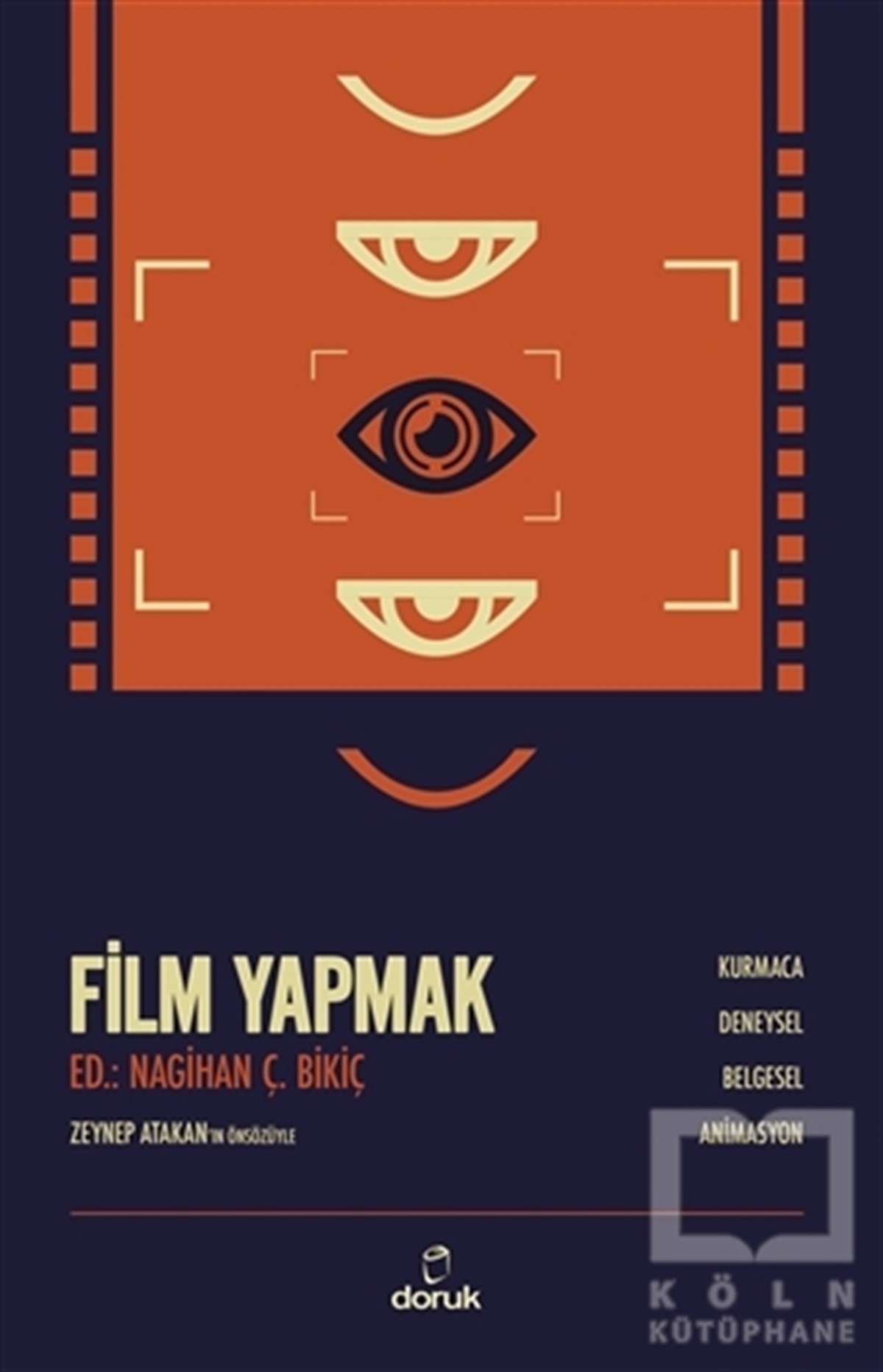 Nagihan Çakar BikiçFotoğrafçılık KitaplarıFilm Yapmak