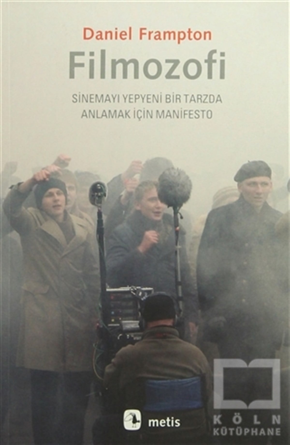 Daniel FramptonFotoğraf, Sinema, TiyatroFilmozofi